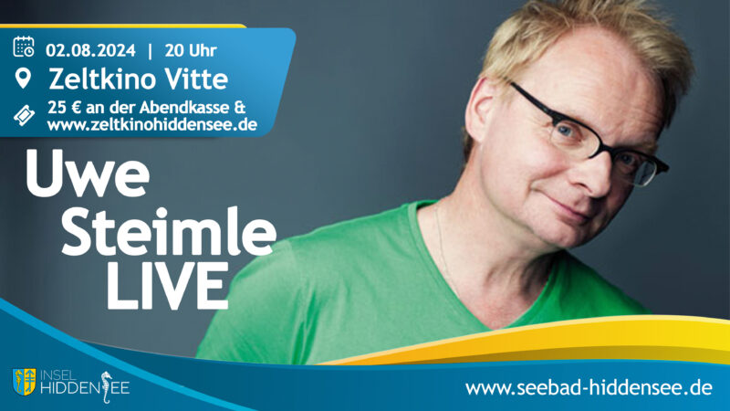 Uwe Steimle - Live zu Gast im Zeltkino Hiddensee