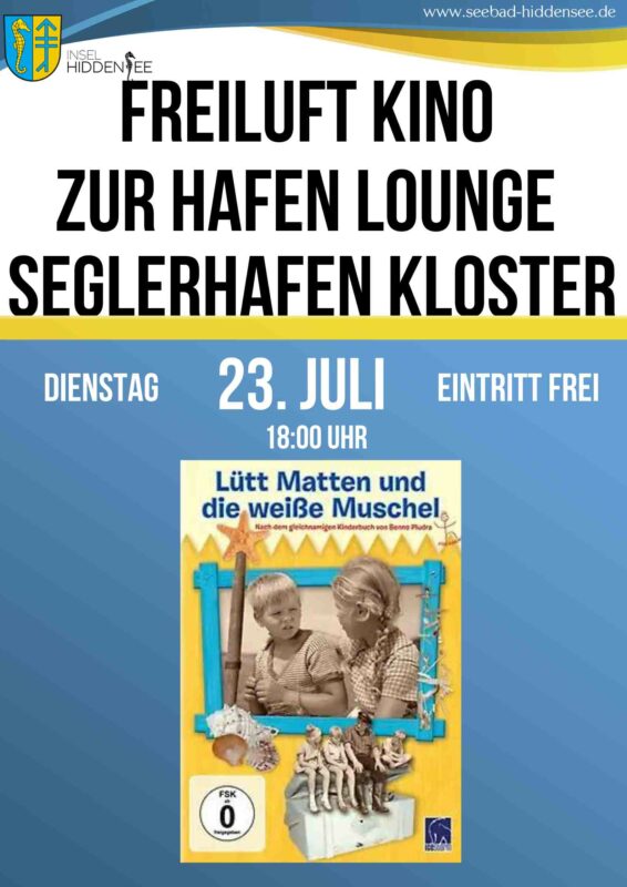 Freiluftkino am Seglerhafen Kloster - Lütt Matten & die weiße Muschel - Eintritt frei